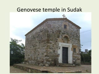 Genovese temple in Sudak

 