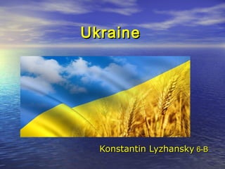 UkraineUkraine
Konstantin LyzhanskyKonstantin Lyzhansky 6-6-BB
 