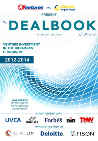 AND
2012-2014
DEALBOOK
PRESENT
The
of Ukraine1st EDITION
V 1.41 – UPDATED JULY 2015
 