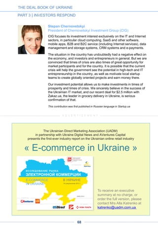 T H E D E A L B O O K
O F U K R A I N E
P A R T 3
INVESTORS
R E S P O N D :
HOW ATTRACTIVE
I S U K R A I N E ’ S
H I G H - T E C H ?
68
 