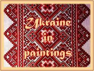 Ukraine in paintings 