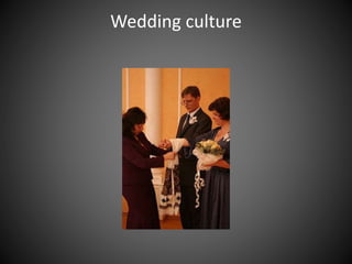 Wedding culture