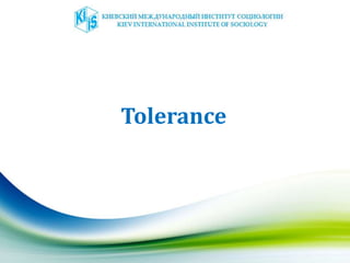 Tolerance
 