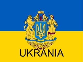 UKRANIA
 