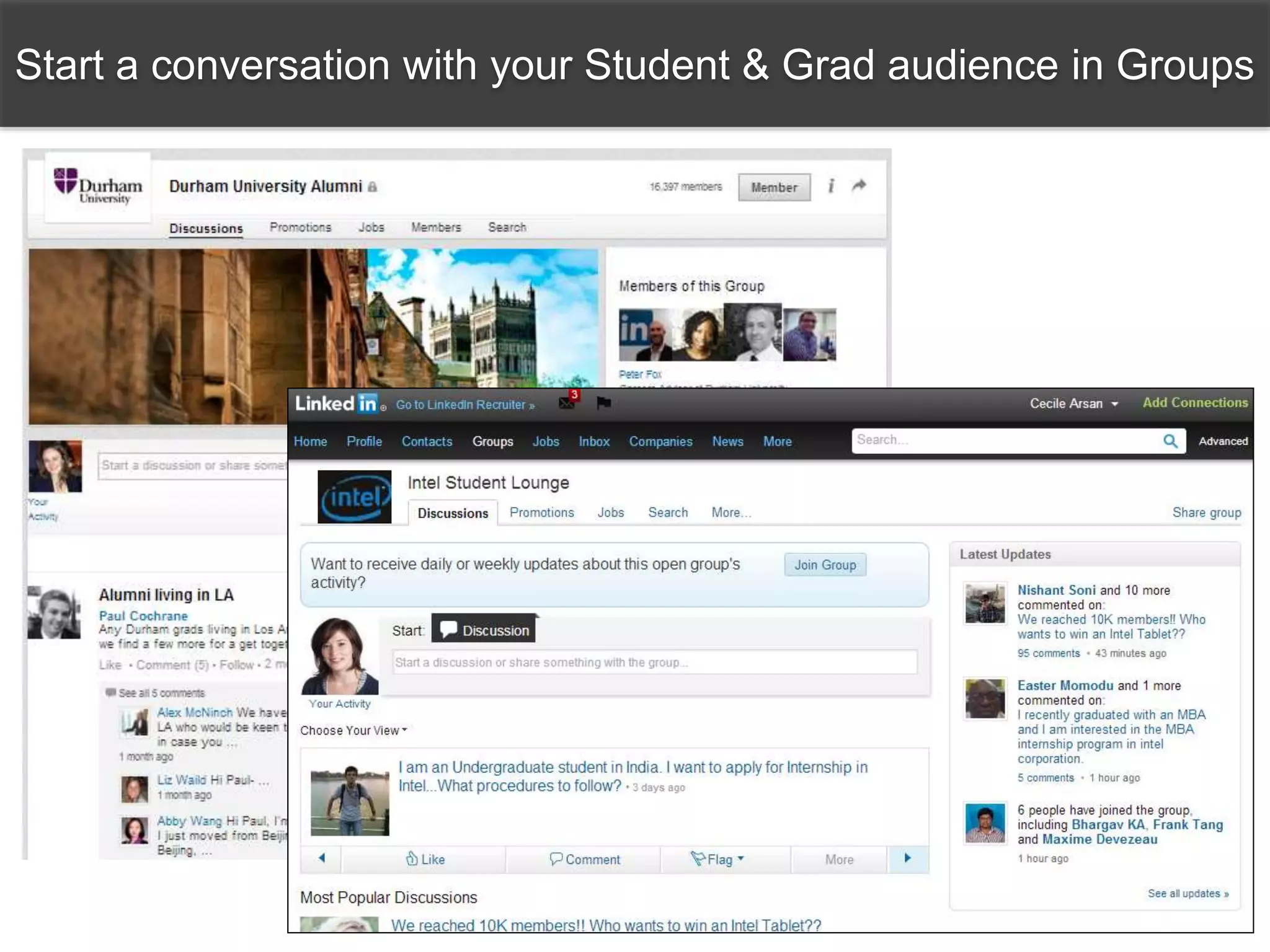 Start a conversation with your Student & Grad audience in Groups
 