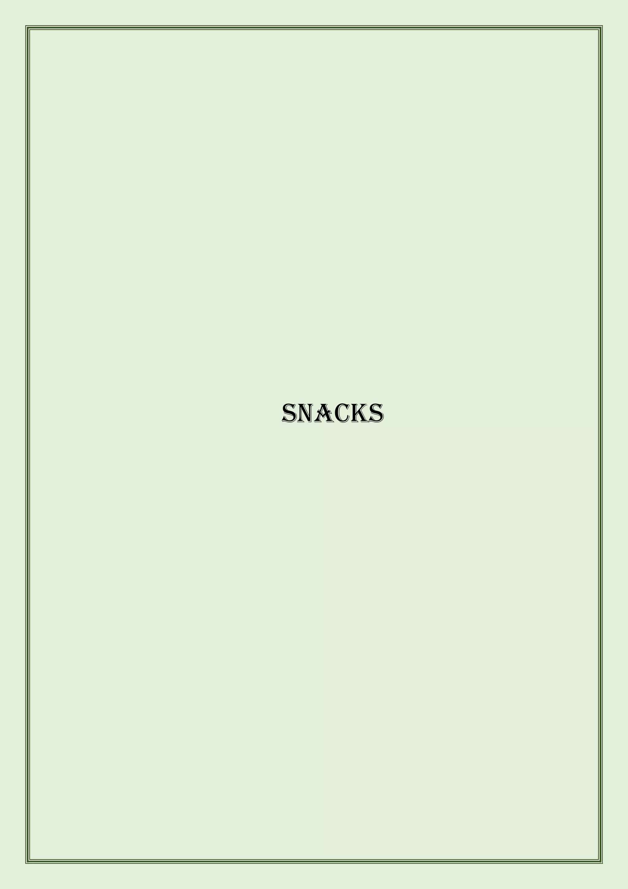 Snacks
 