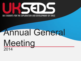 2014
Annual General
Meeting
 