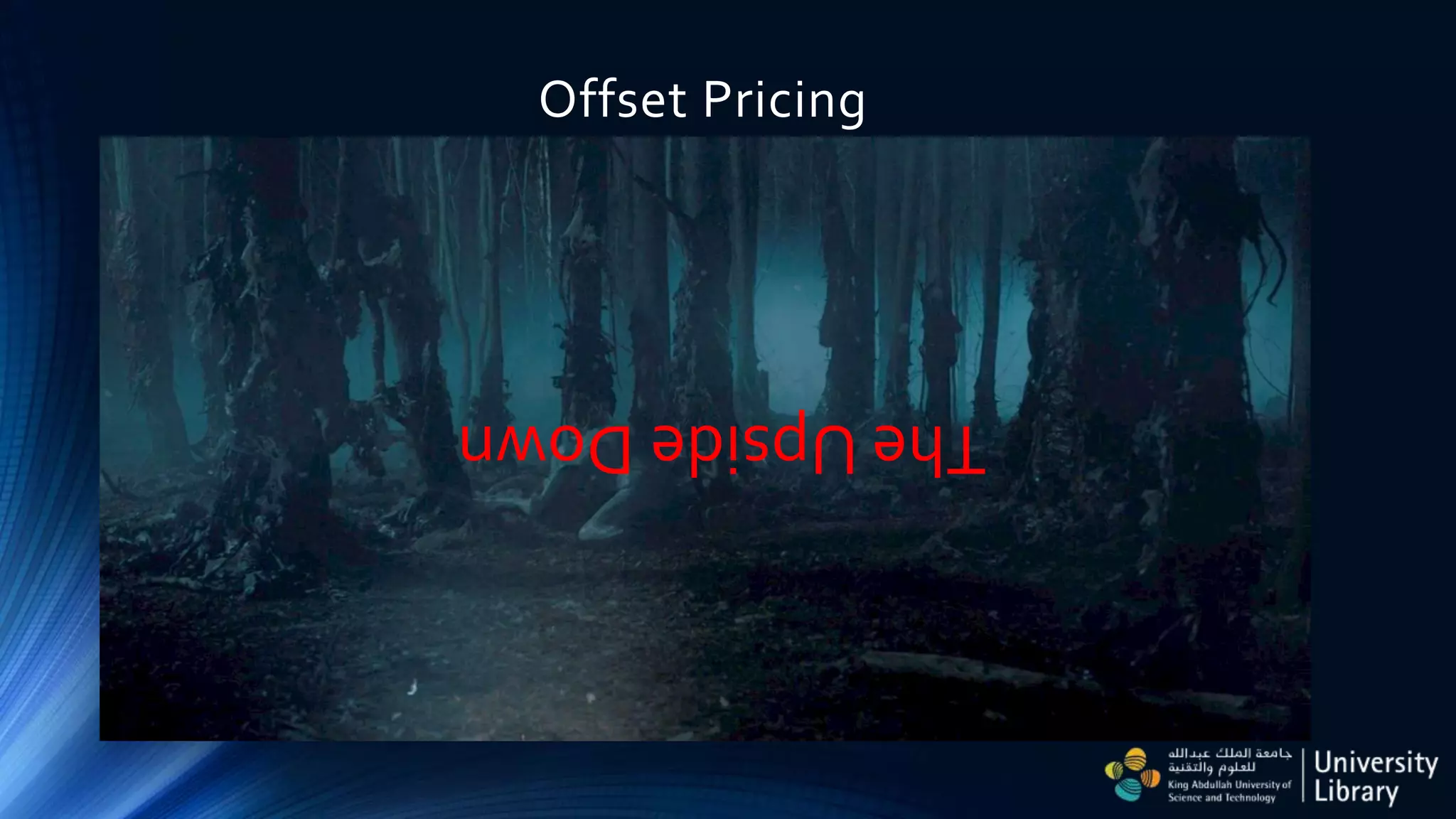 Offset Pricing
TheUpsideDown
 