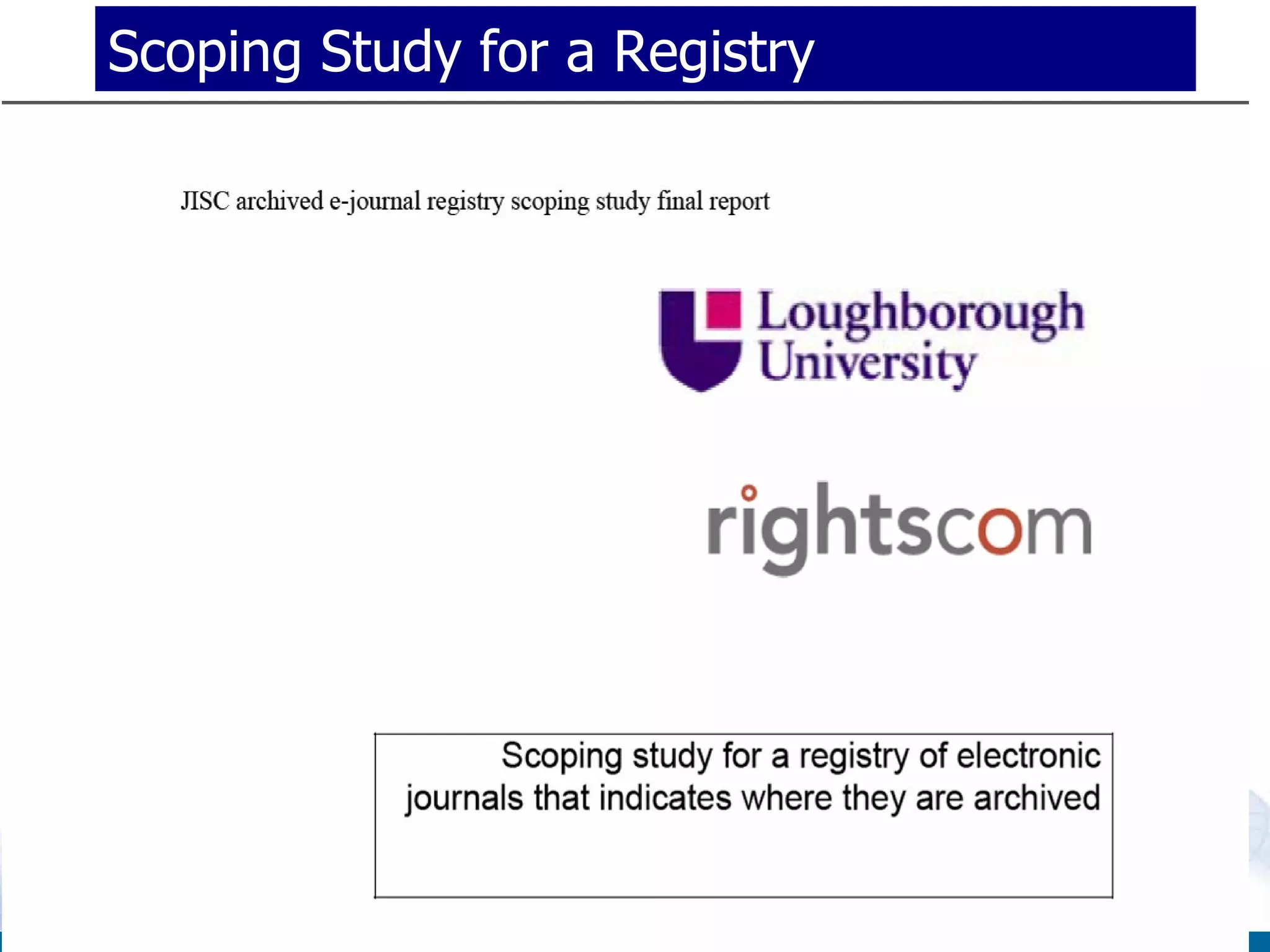 Scoping Study for a Registry 