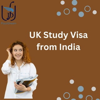 UK Study Visa
from India
 