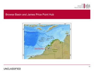 Browse Basin and James Price Point Hub




                                          15

UNCLASSIFIED
 