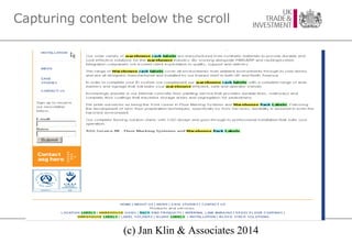 Capturing content below the scroll

(c) Jan Klin & Associates 2014

 