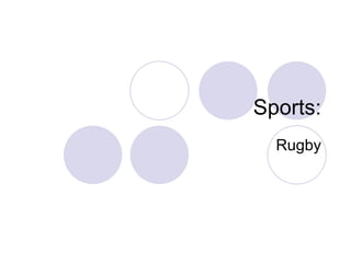 Sports: Rugby 