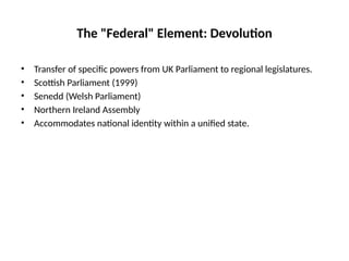 The UK's Unique Constitutional Structure: Unitary Roots and Asymmetric ...