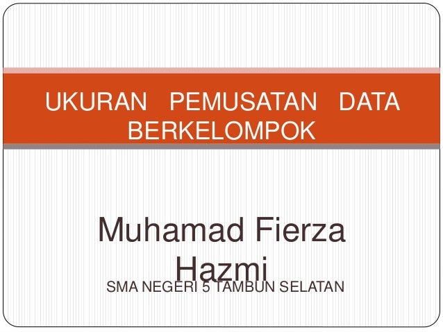 Ukuran Pemusatan Data