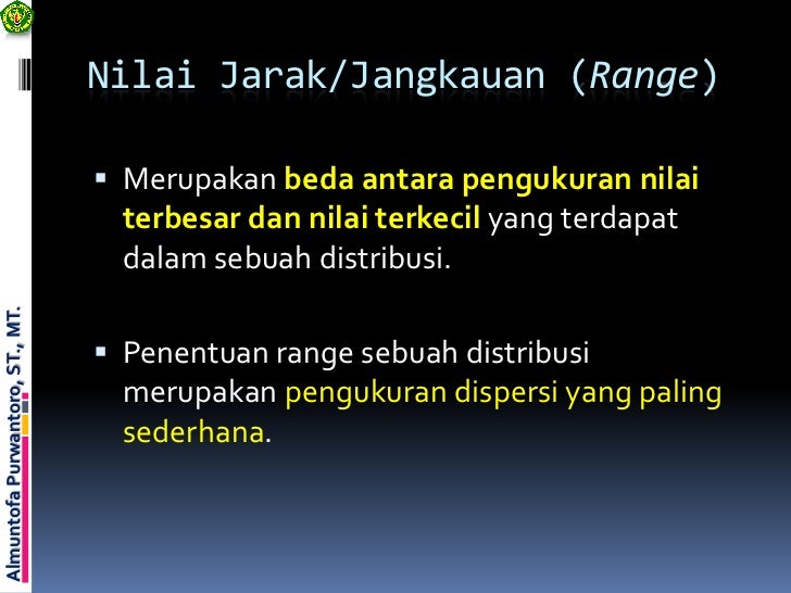 Ukuran variasi atau dispersi (penyebaran)