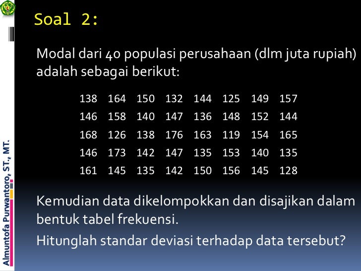 Ukuran variasi atau dispersi (penyebaran)