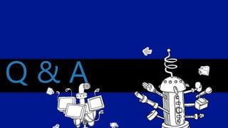 Q & A
 