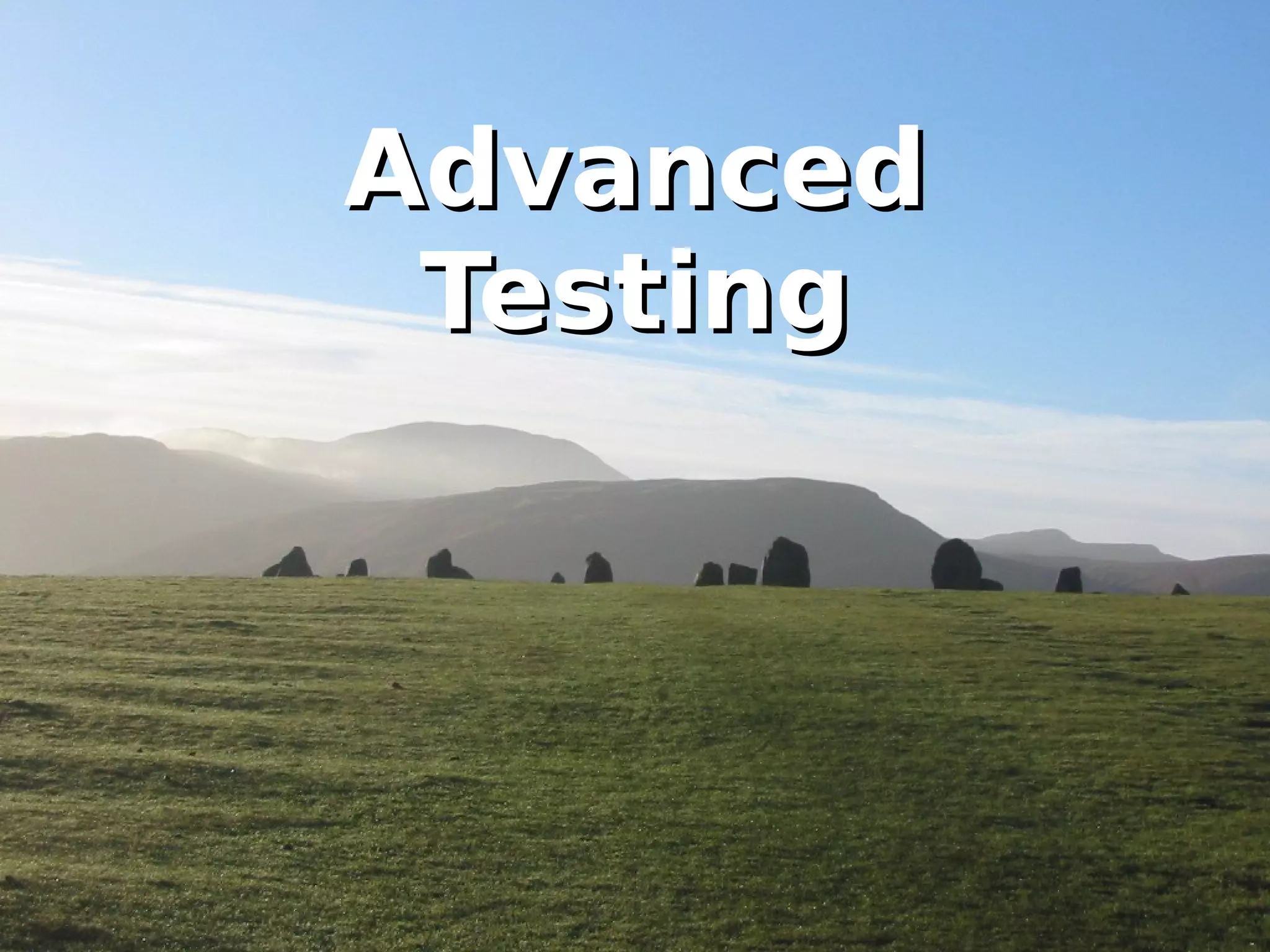 Advanced Testing 