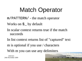 Undefined Values A scalar variable that hasn't had data put into it will contain the special value “undef” 