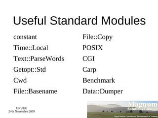 Hash Slices Just like array slices 