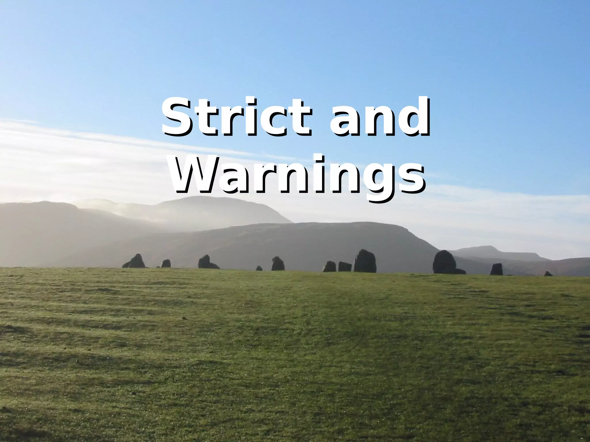 Strict and Warnings 