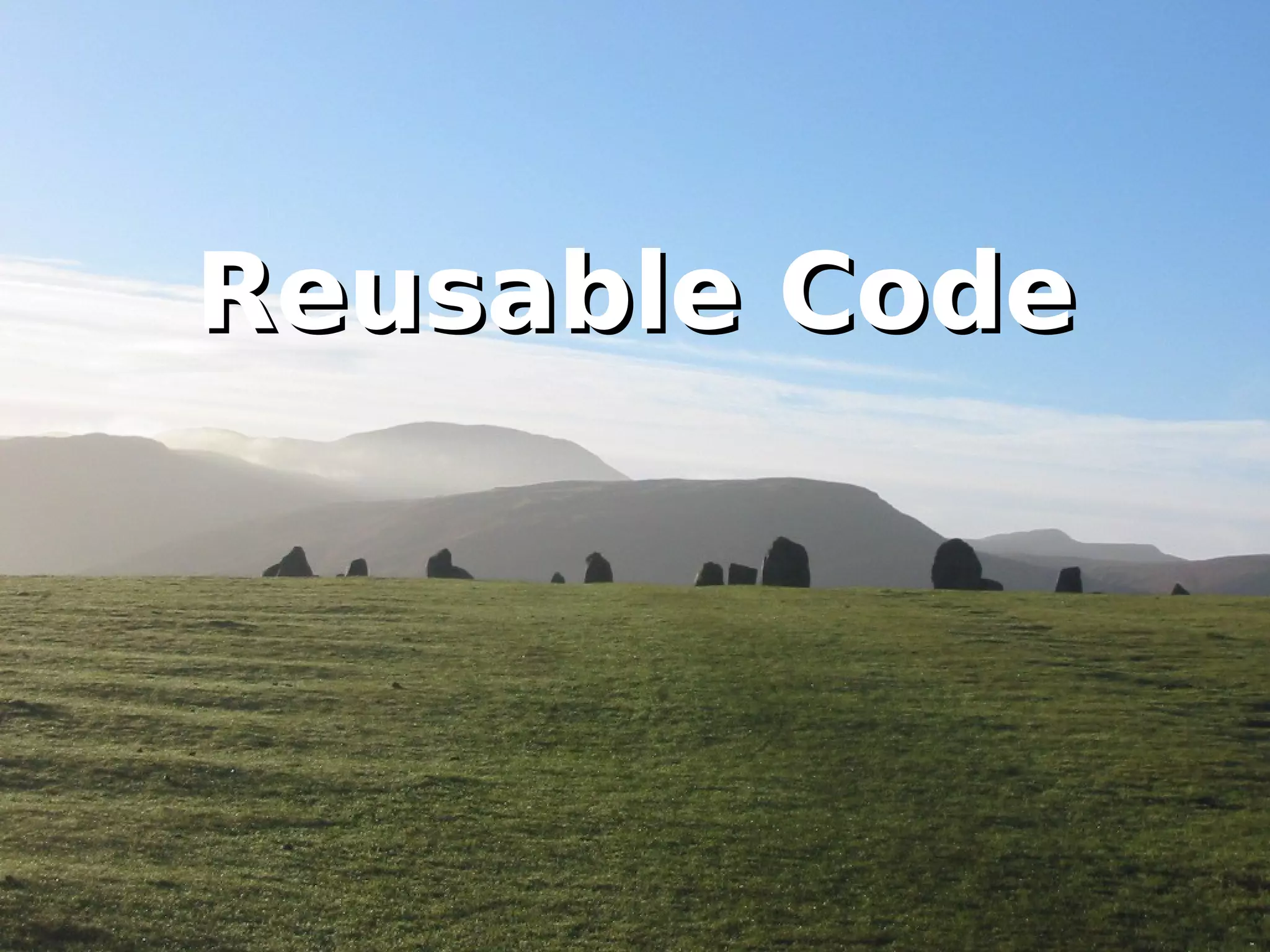 Reusable Code 