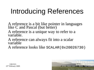 Returns a list of elements from a hash print @french{'one','two','three'}; # prints "un", "deux" & "trois" 