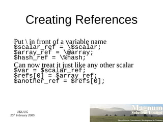 Again, note use of @ as we are accessing more than one value from the hash 