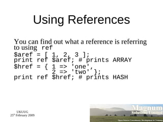 More About Hashes Hashes are not sorted 