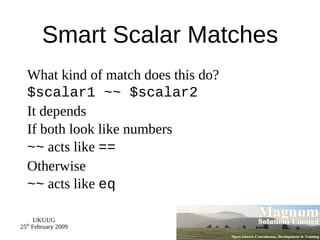 my $num = @ARGV; print "$num arguments: @ARGV\n"; 