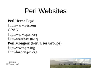 A Complete Example #!/usr/bin/perl print 'What is your name: '; $name = <STDIN>; print “Hello $name”; 