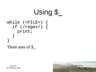 The Perl Philosophy There's more than one way to do it 
