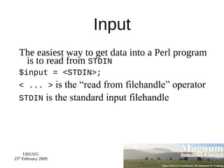 Put this in a file called hello.pl 