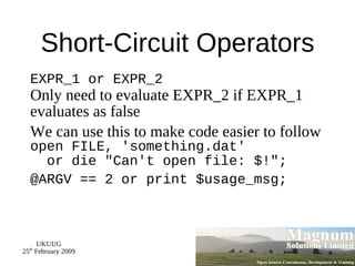 my $number_less_than_1 = 0.000001; 
