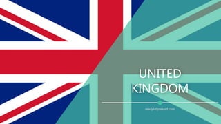 UNITED
KINGDOM
readysetpresent.com
 