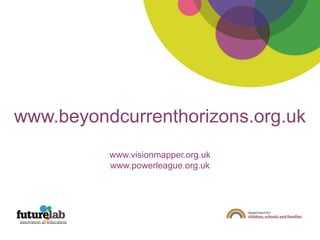 Translating Research into ActionSupporting action in the present dayUnderlying purpose of BCHHelping audience engage with long-term thinkingMoving beyond immediate plansGiving system leaders confidenceAble to assess resilience of assumptionswww.visionmapper.org.uk