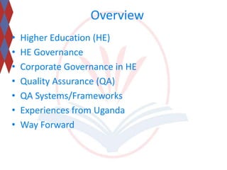 HIGHER EDUCATION GOVERNANCE AND QUALITY ASSURANCE SYSTEMS: EXPERIENCES ...