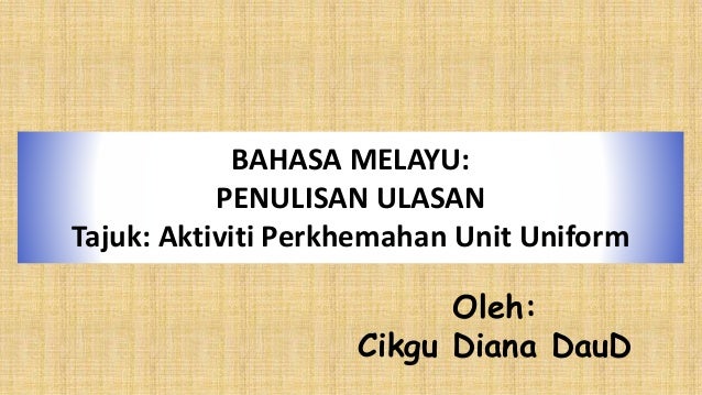 Ulasan Aktiviti Perkhemahan Unit Beruniform