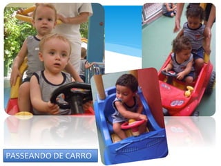 PASSEANDO DE CARRO
 