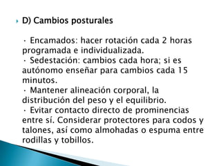 Lavar con agua tibia, aclarar y secar sin fricción.