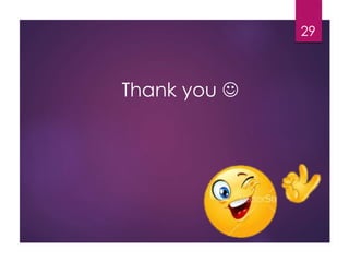 Thank you 
29
 