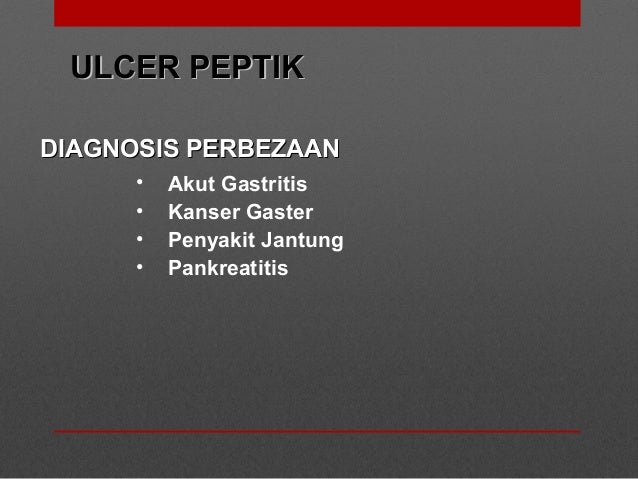 ULCER PEPTIK ULCER PEPTIK