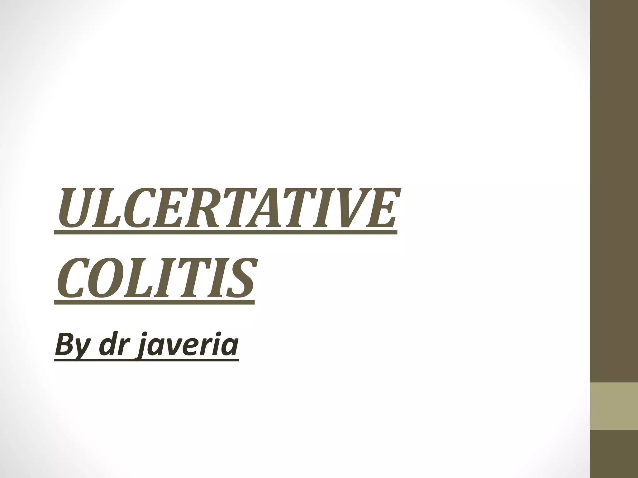 Ulcertative colitis
