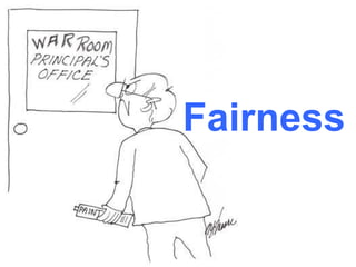 Fairness 