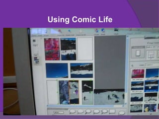 Using Comic Life
 
