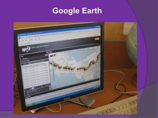 Google Earth
 