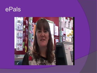 ePals
 