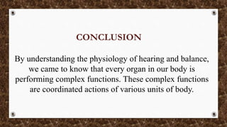 Physiology of hearing and balance | PPTX
