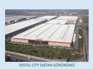VESTEL CİTY DIŞTAN GÖRÜNÜMÜ
 